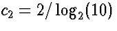 $c_2 = 2/\log_2(10)$