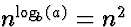 $n^{\log_b(a)} = n^2$