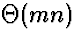 $\Theta(m n)$