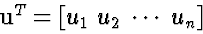 \begin{eqnarraystar}
u^T & = & \left[
 u_1 \; u_2 \; \cdots \; u_n \right]
 \end{eqnarraystar}