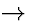 $\rightarrow$