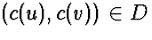 $(c(u), c(v)) \in D$