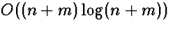 $O((n+m)\log(n+m))$