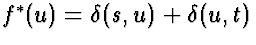$f^*(u) = \delta(s,u)+\delta(u,t)$