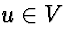 $u\in V$