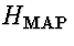 $H_{\rm MAP}$